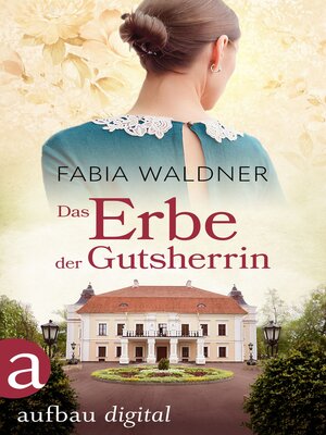 cover image of Das Erbe der Gutsherrin